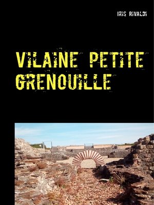 cover image of Vilaine petite grenouille